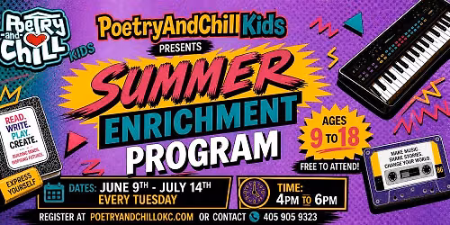 PoetryAndChill Kids Summer Enrichment Program 