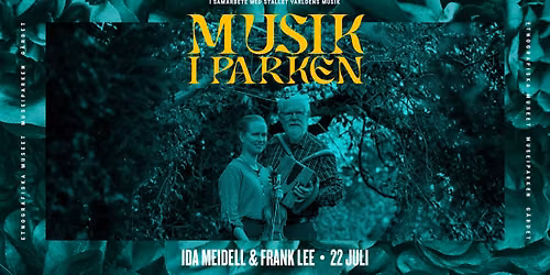 Musik i parken: Ida Meidell & Frank Lee