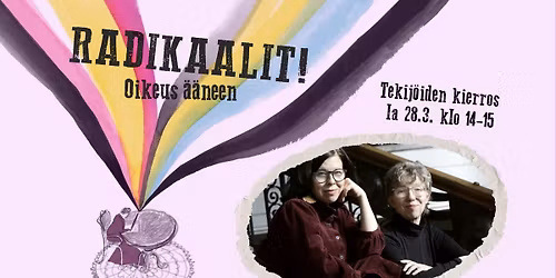 Tekij\u00f6iden kierros Radikaalit! -n\u00e4yttelyyn