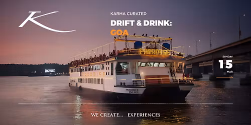 DRIFT & DRINK: GOA
