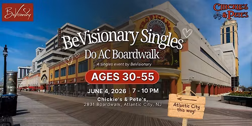 Singles Do Atlantic City Boardwalk | Ages 30-55