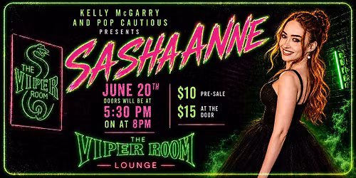 Sasha Anne at the Viper Room
