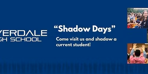 Riverdale High School\u2014 Student "Shadow Days"