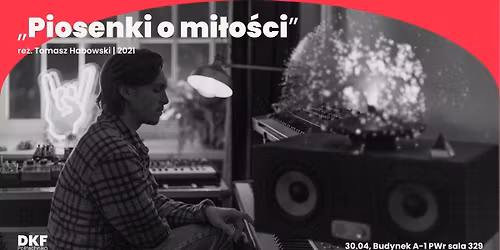 PIOSENKI O MI\u0141O\u015aCI | pokaz + dyskusja