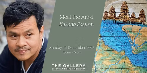 Meet the Artist - Kakada Soeurm 