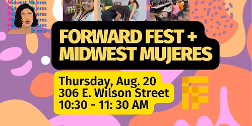 From Strategy to Stage: Midwest Mujeres + Forward