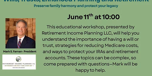 Wills, Trusts, Enhanced planning and retirement