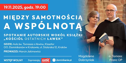 Ko\u015bci\u00f3\u0142 - mi\u0119dzy samotno\u015bci\u0105 a wsp\u00f3lnot\u0105 \ud83d\udc49 spotkanie z autorami ksi\u0105\u017cki \u201eKo\u015bci\u00f3\u0142 ostatnich \u0142awek\u201d