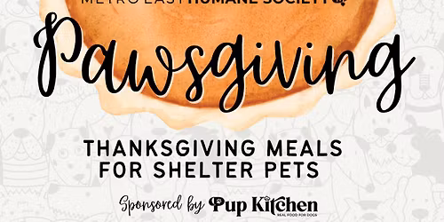 Pawsgiving 2025: Thanksgiving Meals for Shelter Pets!