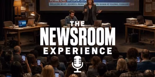 The Newsroom Experience: An Interactive Show Where You Decide What Gets Published