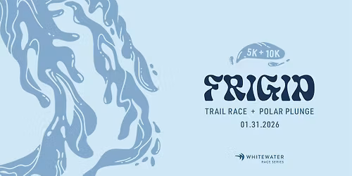 Frigid Trail Race & Plunge