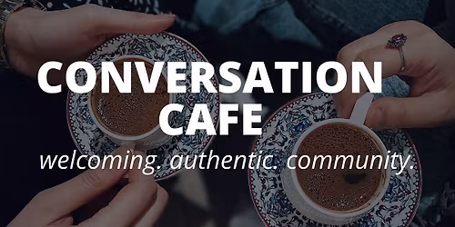 Conversation Cafe