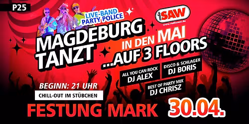 MAGDEBURG TANZT \ud83d\udd0a Live-Band: Party Police \ud83d\udea8 Powered by radio SAW