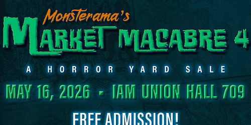 Monsterama's MARKET MACABRE 4