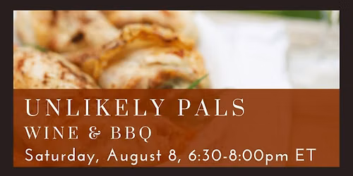 Unlikely Pals - Wine & BBQ