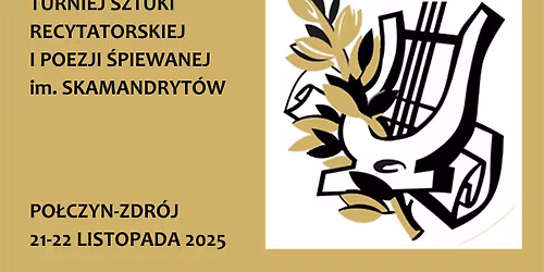 XXXIX Og\u00f3lnopolski Turniej Sztuki Recytatorskiej i Poezji \u015apiewanej im. Skamandryt\u00f3w