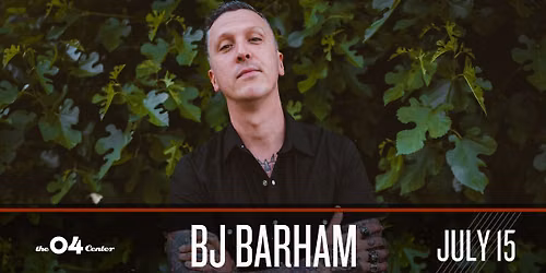 BJ Barham at The 04 Center | Austin