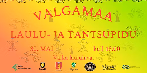 Valgamaa laulu- ja tantsupidu