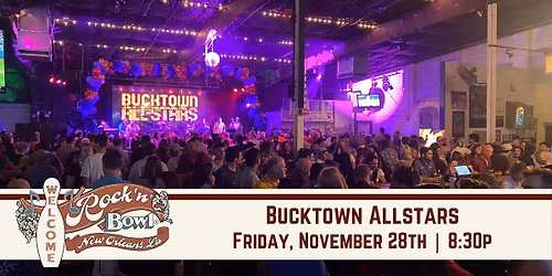 Bucktown Allstars | Rock'n'Bowl\u00ae New Orleans