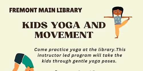 Kids Yoga and Movement @ Fremont Main Library