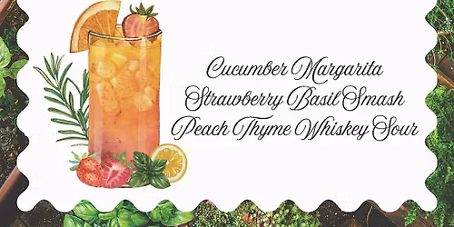Garden to Glass Mixology Class