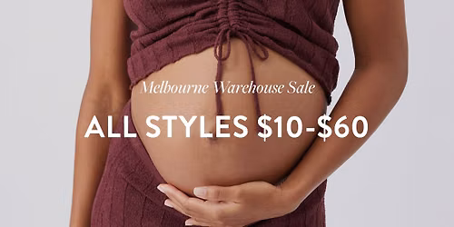 Ripe Maternity Melbourne Warehouse Sale