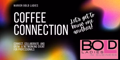 Bold Ladies Marion County - Coffee Connection