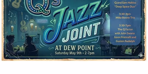 Q's Jazz Joint at Dew Point Brewing Co.