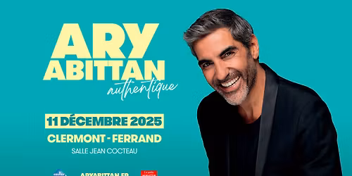 Ary Abittan \u2022 Maison de la Culture, Clermont-Fd \u2022 11 d\u00e9c. 2025