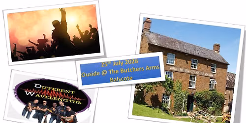 Different Wavelengths @ The Butchers Arms Balscote