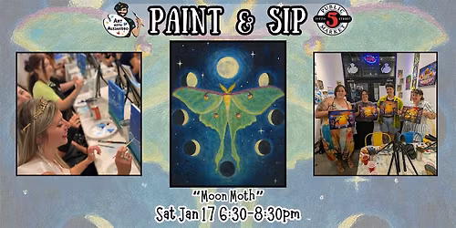 Paint & Sip at 5th St Alley \u201cMoon Moth\u201d