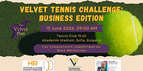 \ud83c\udfbe Velvet Tennis Challenge: Business Edition \ud83c\udfbe