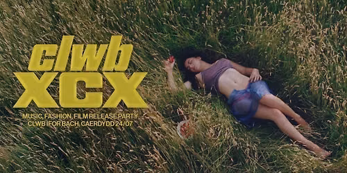 clwb xcx (music, fashion, film release party)