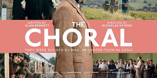 The Choral (Film Screening) NEW DATE!!
