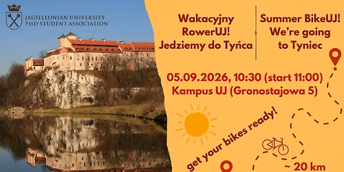 Wakacyjna przeja\u017cd\u017cka \u2013 RowerUJ do Ty\u0144ca! | Join us for a summer ride \u2013 BikeUJ to Tyniec!
