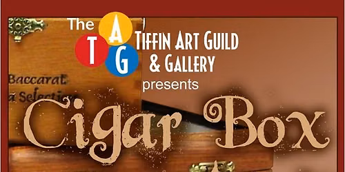 "Cigar Box Art" Displayed from June 3-20, 2026 Artist Recep. June 18th, 6pm
