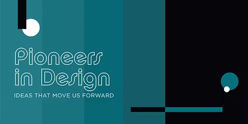 Pioneers in Design 2026