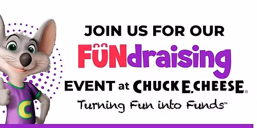 Chuck E. Cheese FUNdraiser