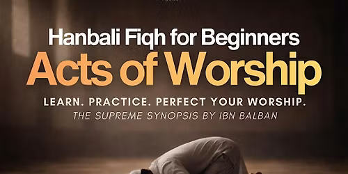 FREE ISLAMIC COURSE- Hanbali Fiqh for beginners