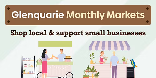 Glenquarie Monthly Markets