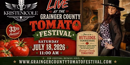 KRISTENICOLE LIVE - 33rd Annual Grainger County Tomato Festival