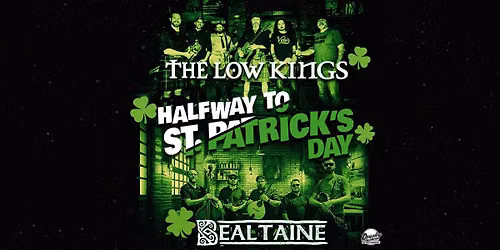 Halfway to St Patrick's Day with The Low Kings & Bealtaine at Crafthouse