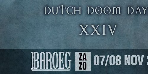 Dutch Doom Days XXIV