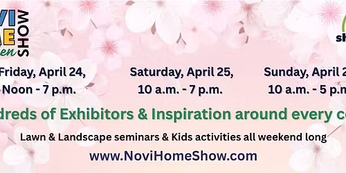 The Novi Home Show - April 24-26, 2026