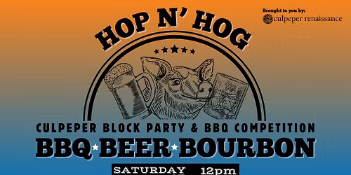 Hop N Hog Culpeper Block Party & BBQ Competition