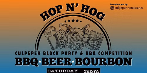 Hop N Hog Culpeper Block Party & BBQ Competition