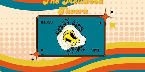 Sunny Side Down - Live at the Mellwood Tavern