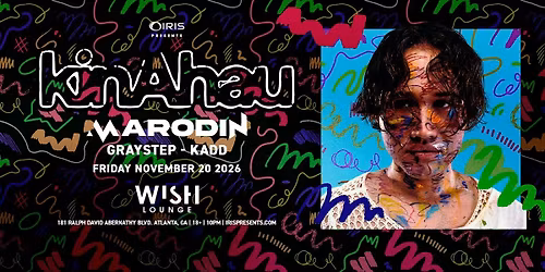 Iris Presents: KinAhau @ Wish Lounge | Fri, Nov 20th!
