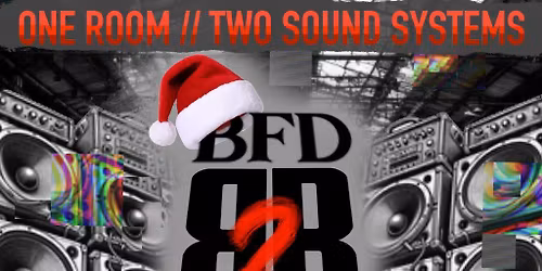 Dis-funktional Sounds & Monolith Audio: !BFD B2B SOUNDCLASH!