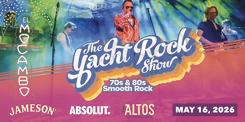 The Yacht Rock Show @ The El Mocambo, Toronto ON